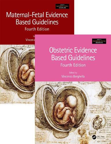 Cover image for Maternal-Fetal and Obstetric Evidence Based Guidelines, Two Volume Set, Fourth Edition