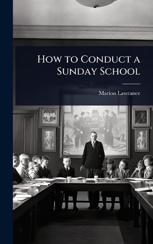 Cover image for How to Conduct a Sunday School