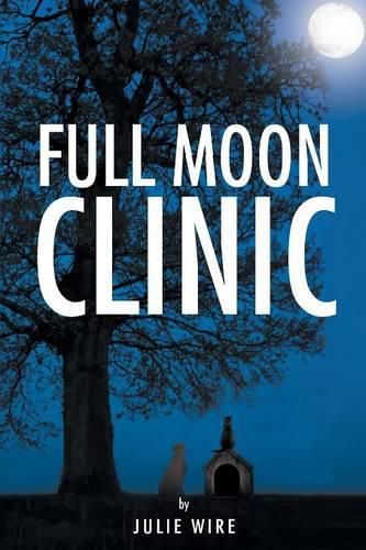 Cover image for Full Moon Clinic