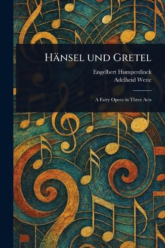 Cover image for Haensel Und Gretel