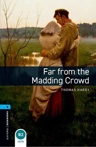 Cover image for Oxford Bookworms Library: Level 5:: Far From the Madding Crowd audio pack