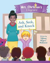 Cover image for Ask, Seek and Knock