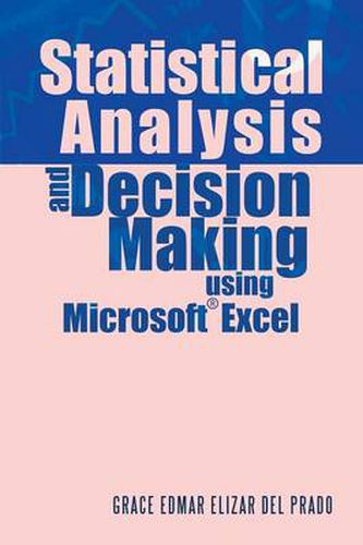 Cover image for Statistical Analysis and Decision Making Using Microsoft Excel