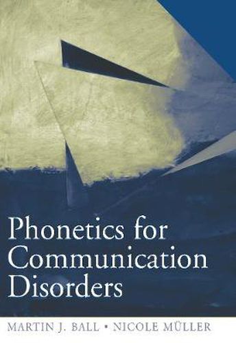 Cover image for Phonetics for Communication Disorders