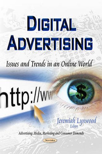 Cover image for Digital Advertising: Issues & Trends in an Online World