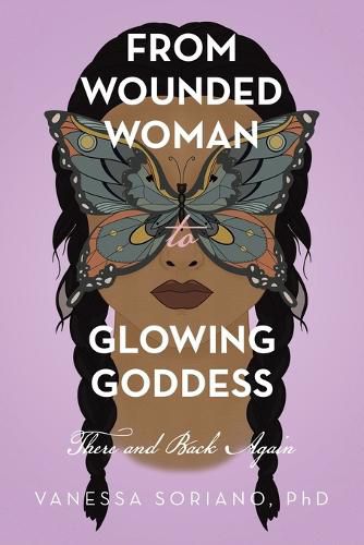 Cover image for From Wounded Woman to Glowing Goddess