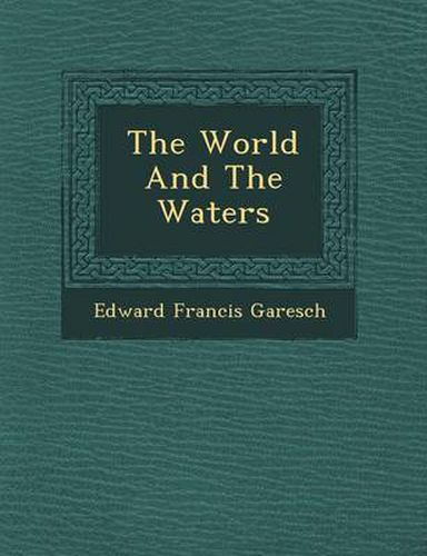 The World and the Waters