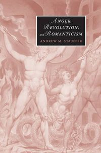 Cover image for Anger, Revolution, and Romanticism