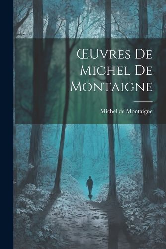 Cover image for OEuvres De Michel De Montaigne