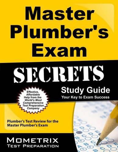 Cover image for Master Plumber's Exam Secrets Study Guide: Plumber's Test Review for the Master Plumber's Exam