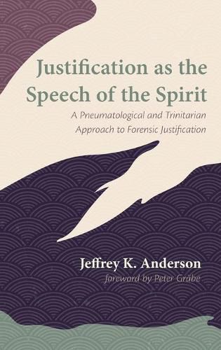 Cover image for Justification as the Speech of the Spirit