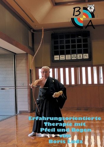 Cover image for Erfahrungsorientierte Therapie mit Pfeil und Bogen