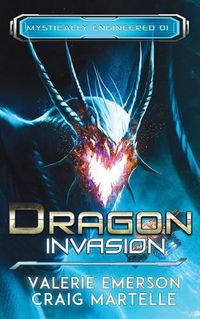 Cover image for Dragon Invasion: Mystics, Dragons, & Spaceships