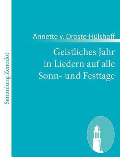 Cover image for Geistliches Jahr in Liedern auf alle Sonn- und Festtage