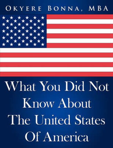 Cover image for What You Did Not Know about the United States of America