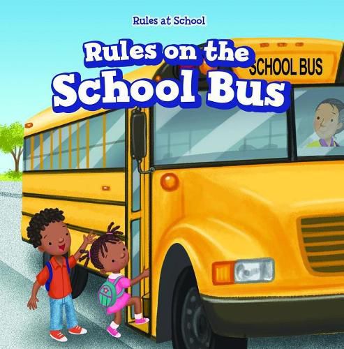 Cover image for Rules on the School Bus