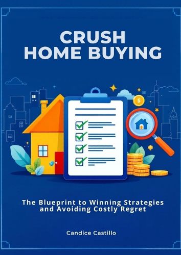 Cover image for Crush Home Buying