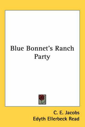 Blue Bonnet's Ranch Party