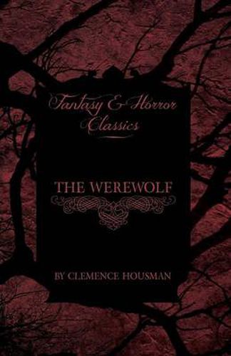 Cover image for The Werewolf (Fantasy and Horror Classics)