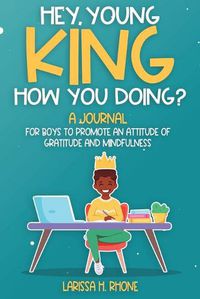 Cover image for Hey, Young King, How You Doing?