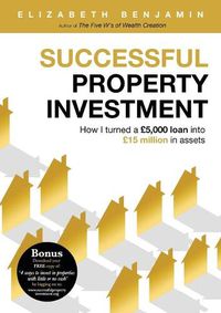 Cover image for Successful Property Investment: How I turned a GBP5,000 loan into GBP15 million in assets