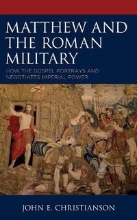 Cover image for Matthew and the Roman Military