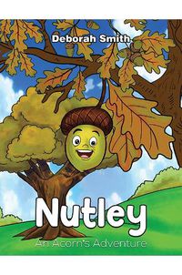 Cover image for Nutley: An Acorn's Adventure