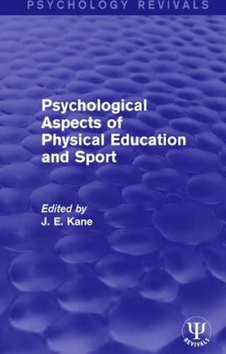 Cover image for Psychological Aspects of Physical Education and Sport