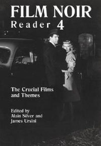 Cover image for Film Noir Reader 4: The Crucial Films and Themes