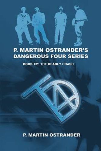 Cover image for P. Martin Ostrander's Dangerous Four Series