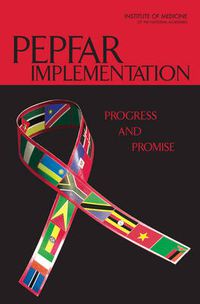 Cover image for PEPFAR Implementation: Progress and Promise