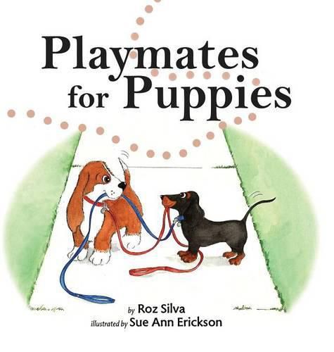 Cover image for Playmates for Puppies: with a family Dog Park Etiquette guide