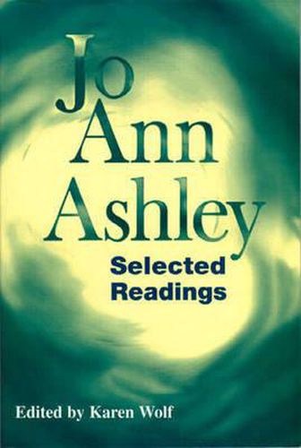 Cover image for Jo Ann Ashley: Selected Readings