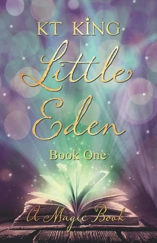 Cover image for Little Eden - A Magic Book: A Magic Book - Book One