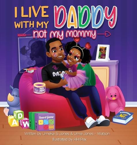 Cover image for I Live With My Daddy Not My Mommy