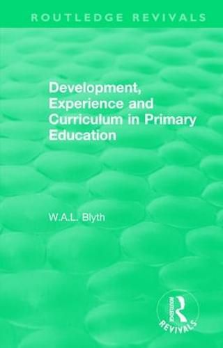 Cover image for Development, Experience and Curriculum in Primary Education