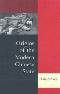 Cover image for Origins of the Modern Chinese State