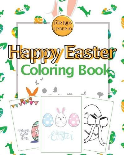 Cover image for Happy Easter Coloring Book for Kids Under 10