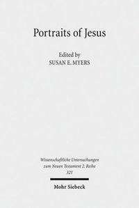 Cover image for Portraits of Jesus: Studies in Christology