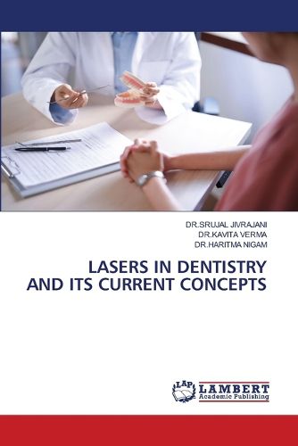 Cover image for Lasers in Dentistry and Its Current Concepts