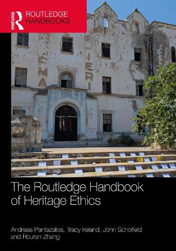 Cover image for The Routledge Handbook of Heritage Ethics