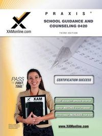 Cover image for Praxis School Guidance and Counseling 0420