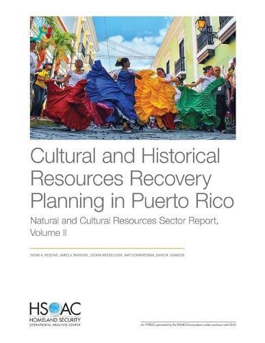 Cultural and Historical Resources Recovery Planning in Puerto Rico: Natural and Cultural Resources Sector