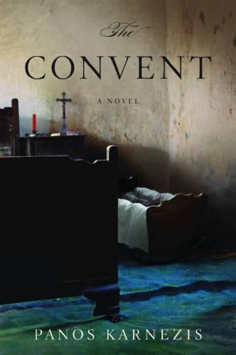 The Convent: A Novel