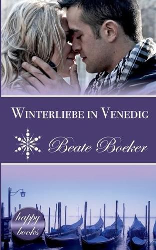 Cover image for Winterliebe in Venedig: Eine Weihnachts-Love-Story