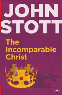 Cover image for The Incomparable Christ