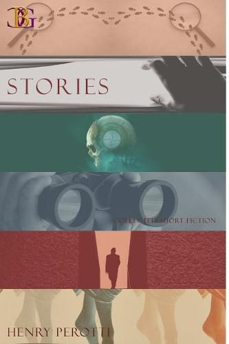 Cover image for Stories: Collected Short Fiction