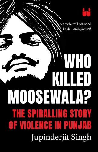 Cover image for Who Killed Moosewala