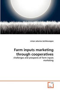 Cover image for Farm Inputs Marketing Through Cooperatives