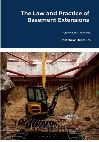 Cover image for The Law and Practice of Basement Extensions